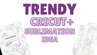 My MOST Requested Cricut & Sublimation Video Is Finally Here!