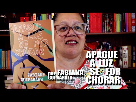 Livro Apague a luz se for chorar por Fabiane Guimares