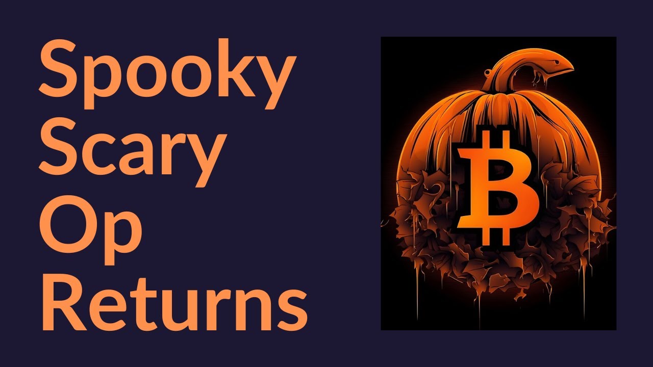 Spooky Scary Op Returns