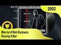 Bounty Killer - Warlord Nuh Business  + Lyrics (Bounty Killer - The Art Of War FULL ALBUM, VP, 2002)