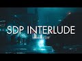 Travis Scott SDP Interlude Extended Lyrics