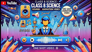 CBSE Class 8 || Science || Sound || Animation || in English @digitalguruji3147