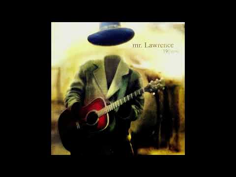 mr. Lawrence "She´s A Mystery To Me"