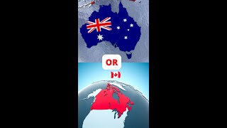 Australia or Canada - Which is Better