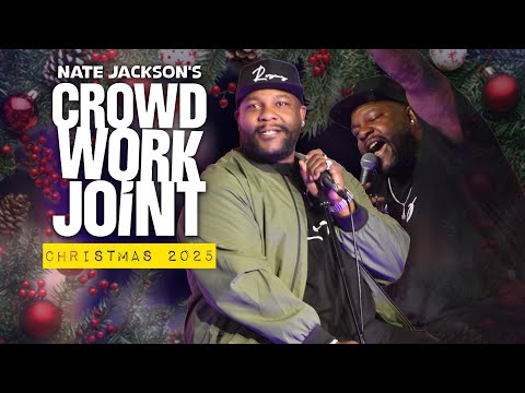 NATE JACKSON CHRISTMAS 2025 CROWD WORK JOINT