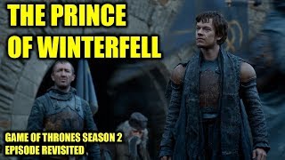 Game of Thrones - The Prince of Winterfell/Episode Revisited (Sn 2 Ep 8)