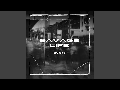 Savage Life
