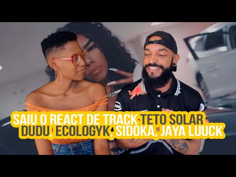 Dudu, Sidoka, Jaya Luuck, Ecologyk - Teto Solar | NA ATIVIDADE REACT #344
