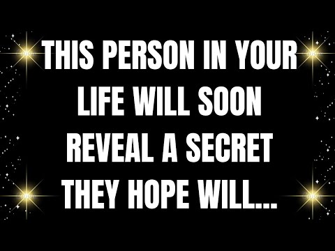 Angel message: THIS PERSON IN YOUR LIFE WILL SOON REVEAL A SECRET  💌 God message || Universe message