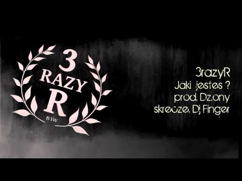 3razyR - Jaki jestes ?
