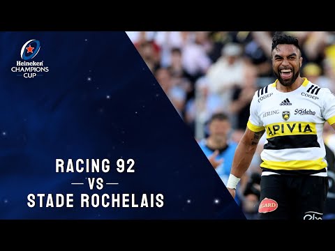 Highlights - Racing 92 v Stade Rochelais - Semi-finals │Heineken Champions Cup Rugby 2021/22