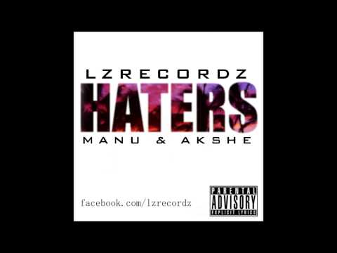 Manu & Akshe - HATERS