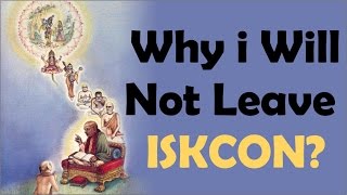 Why I will not Leave ISKCON? by Jahnavi Harrison