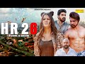 HR 26 Full Movie Pragati Sunny Sehrawat Surender Vicky Mohit Yusuf Khan Haryanvi Film