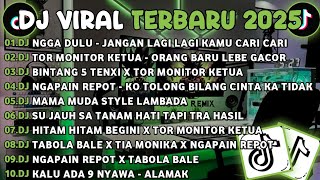 Download lagu DJ TIKTOK TERBARU 2025🎵 DJ NGGA DULU - JANGAN LAGI LAGI KAMU CARI CARI 🎵 DJ TOR MONITOR KETUA mp3