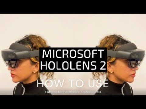 How to use the Microsoft Hololens 2