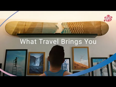 #WhatTravelBringsYou