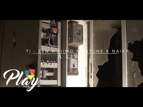 TIIMO X T-STONE X TIZEN X NAIKY - A KIW (CLIP)