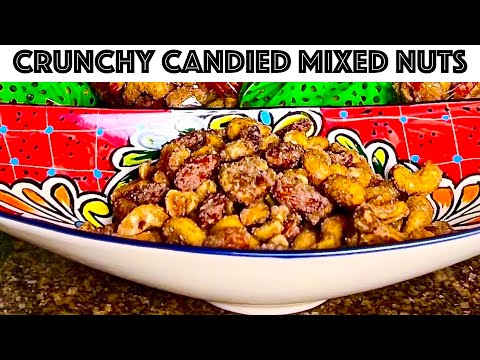 Perfectly Crunchy Candied Nuts Recipe