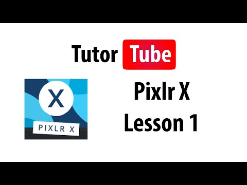 Pixlr X Tutorial Lesson 1 Interface