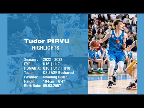 Tudor Pirvu Highlights  2022 - 2023 EYBL U16 | U17, Romania Championship U16 | U17 | U18