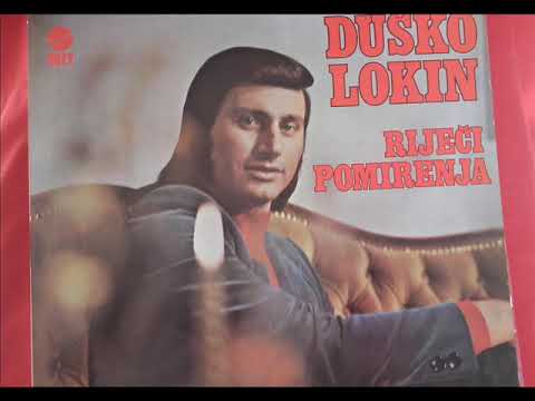 DUŠKO LOKIN - Još pamtim