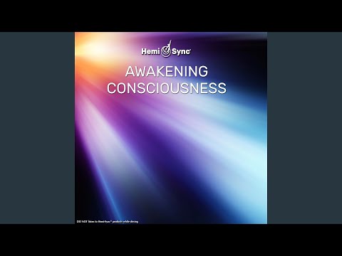 Awakening Consciousness