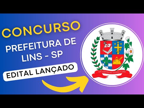 CONCURSO LINS - SP 2024 | Edital e Material de Estudos | Concurso Público