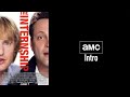 The Internship AMC Intro NO COPYRIGHT IS INTENDED