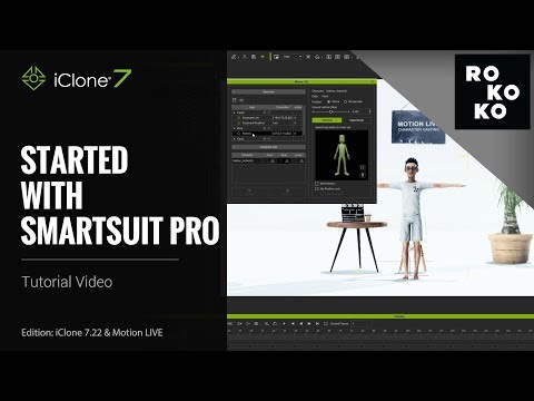 iClone 7.22 Tutorial - Motion LIVE: Started with Rokoko Smartsuit Pro