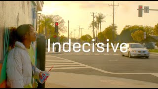 INDECISIVE | Short Film (2023)