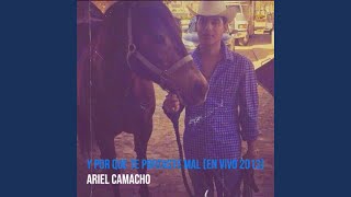 Y Por Que Te Portaste Mal (En Vivo 2013)