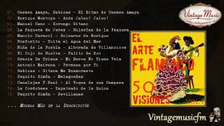 50 Visiones del Arte Flamenco (Full Album/Álbum Completo) Vol. 1 Cante & Spanish Guitar