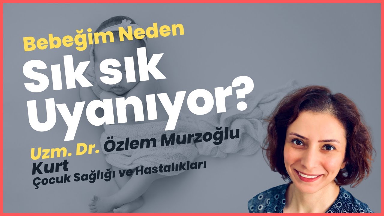 Bebeğim Neden Sık Sık Uyanıyor?