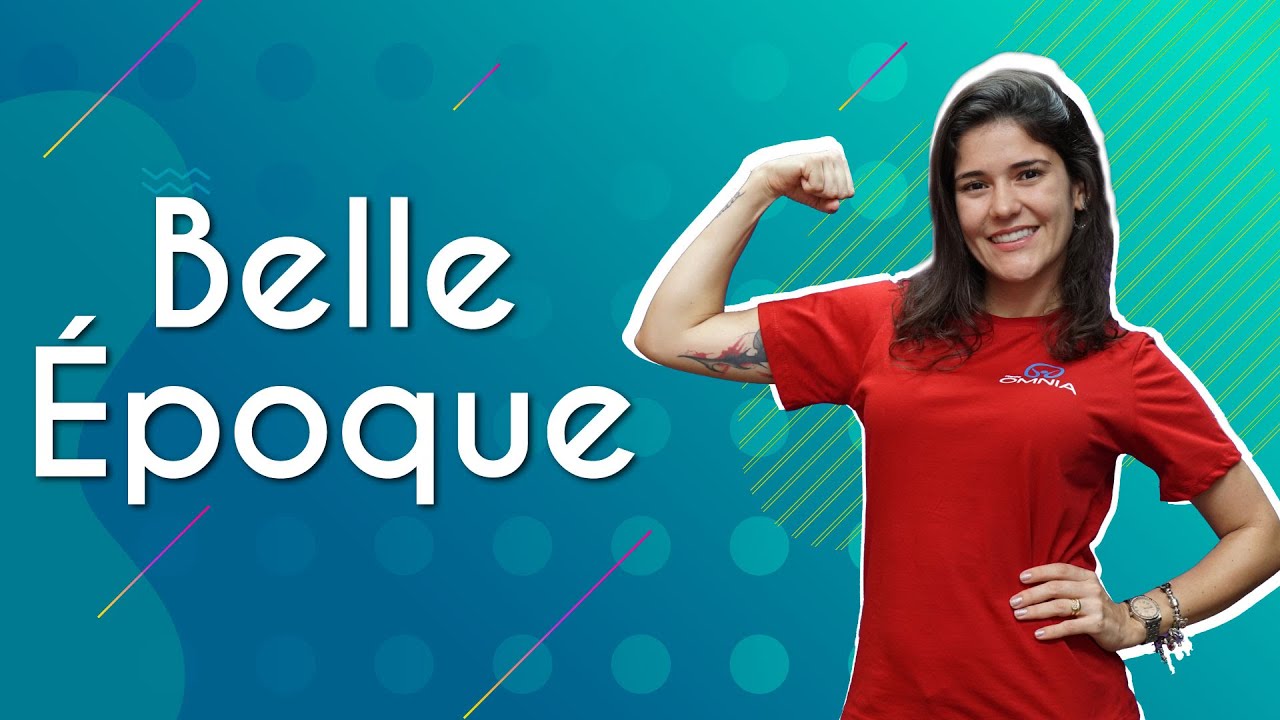 Belle Époque - Brasil Escola