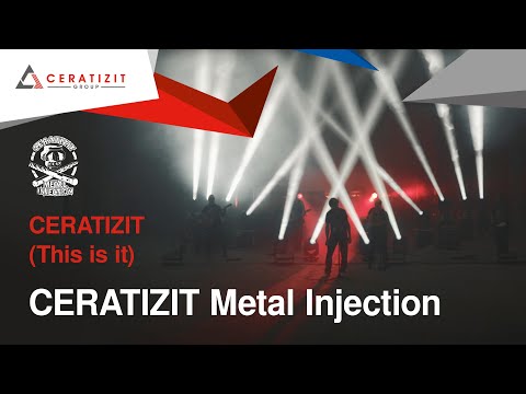 CERATIZIT Metal Injection - CERATIZIT (This is it)