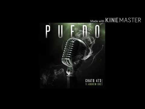 Chato 473 Ft. Andrew DDC - Puedo (Letra/Lyrics)