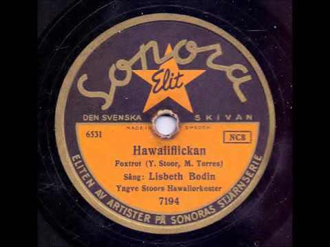 YNGVE STOOR SÅNG LISBETH BODIN - HAWAIIFLICKAN