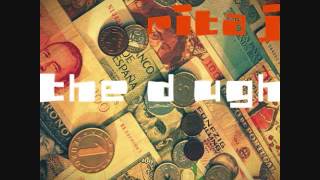 Rita J - The Dough