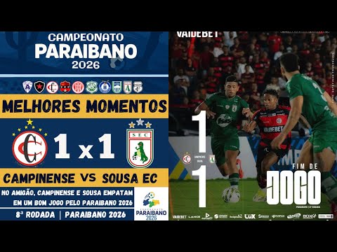 Campinense vs Sousa | Melhores Momentos | 8ª Rodada | Campeonato Paraibano 2026