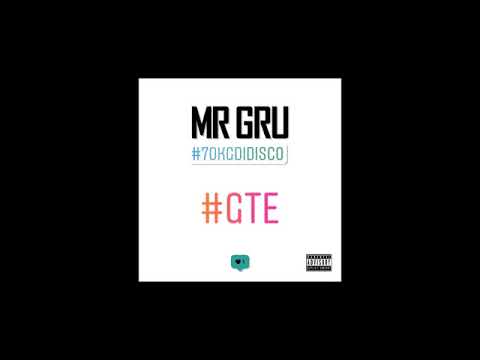 Mr Gru  - GTE