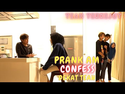 BILA MARSYA TAKDA , AM SUKA TEAH !! - PRANK CONFESS TEAH TERKEJUT !!