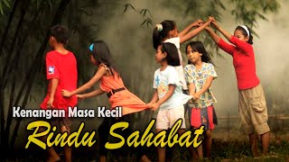 Download lagu Andai Waktu Bisa Diputar • Rindu Sahabat | Kenangan Masa Lalu mp3