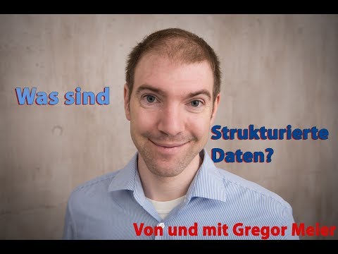 Was sind Strukturierte Daten? Einfach erklärt: