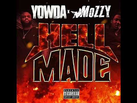 MOZZY X YOWDA X E MOZZY X PHILTHY RICH - HELL MADE