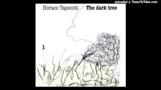 Horace Tapscott - The Dark Tree