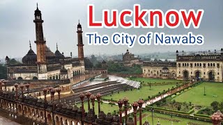 Golden city of Nawabs Lucknow | A Documentary | IMC, MANUU