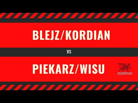 BLEJZ/KORDIAN vs PIEKARZ/WISU Bitwa Dwójek (eliminacje)