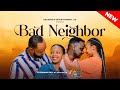 BAD NEIGHBOR UMUTURANYI MUBI Full Movie ISI DUTUYE