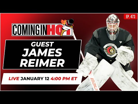 Guest James Reimer - Coming in Hot LIVE - January 12th
